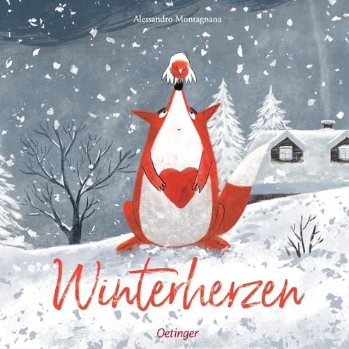 Winterherzen: Warmherziges Bilderbuch über Freundschaft und Zusammenhalt für Kinder ab 3 Jahren