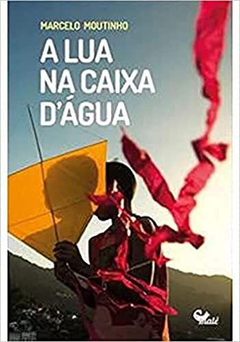 A Lua na Caixa D Agua (Em Portugues do Brasil)