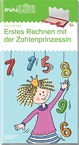 miniLÜK: Vorschule/1. Klasse - Mathematik Erstes Rechnen mit der Zahlenprinzessin (miniLÜK-Übungshefte: Vorschule)