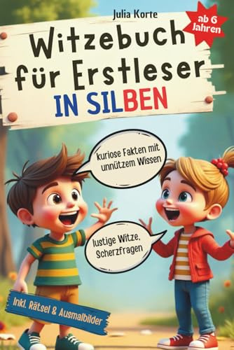 Witzebuch für Erstleser in Silben: Lachen, Staunen, Lesen - der perfekte Spaß für Leseanfänger ab 6 Jahren / 1. Klasse