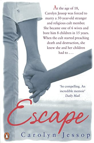 Escape: A True Story of Escaping the Fundamentalist Church of Latter-Day Saints