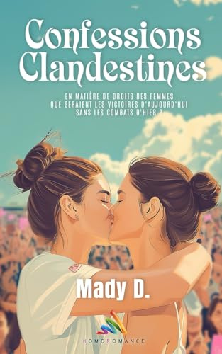 Confessions clandestines: Livre lesbien, roman lesbien, féminisme
