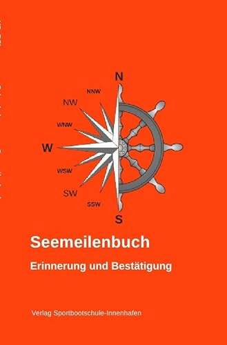 Seemeilenbuch: Erinnerung und Bestätigung