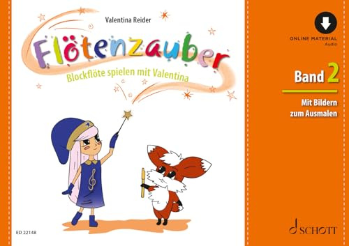 Flötenzauber: Blockflöte spielen mit Valentina. Band 2. Sopran-Blockflöte. (Flötenzauber, Band 2)