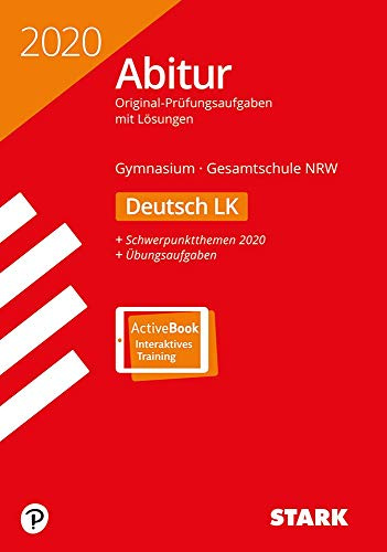 STARK Abiturprüfung NRW 2020 - Deutsch LK: Mit Online-Zugang