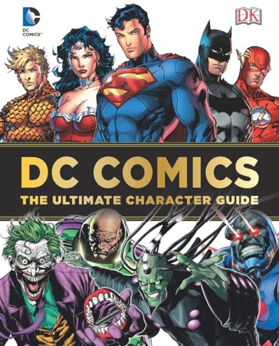 DC Comics: The Ultimate Character Guide