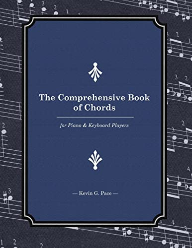 The Comprehensive Book of Chords: For Piano and Keyboard Players