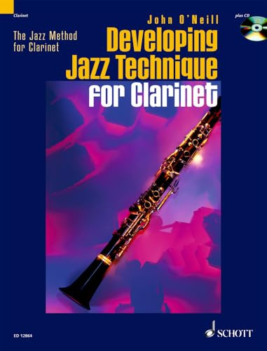 Developing Jazz Technique for Clarinet: Improvisation - Stilistik - Spezialeffekte. Klarinette. (Jazz Method for Clarinet, 2, Band 2)