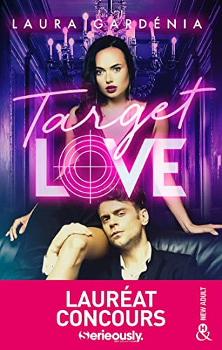 Target Love: La romance New Adult lauréate du concours Serieously