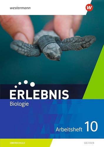 Erlebnis Biologie - Ausgabe 2020 für Sachsen: Arbeitsheft 10