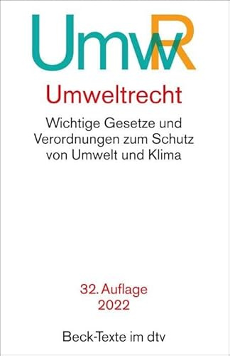 Umweltrecht: Wichtige Gesetze und Verordnungen zum Schutz von Umwelt und Klima (Beck-Texte im dtv)