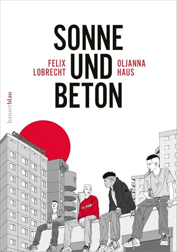 Sonne und Beton – Die Graphic Novel: Der Bestseller im Kino