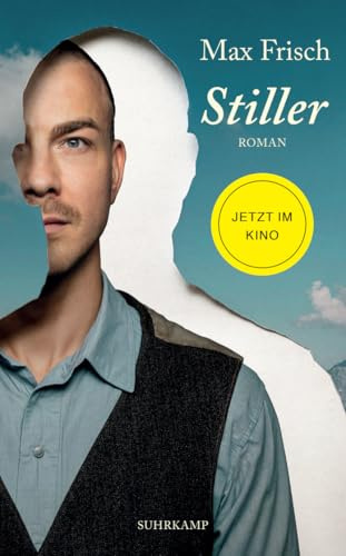 Stiller: Roman | Buchvorlage zum gleichnamigen Kinofilm von Stefan Haupt. Mit Albrecht Schuch und Paula Beer in den Hauptrollen