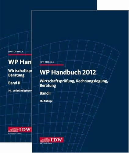 WP Handbuch Paket: WP Handbuch 2012 Band I und WP Handbuch 2014 Band II im Schuber (Gesamtabnahme)