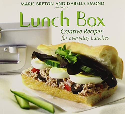 Lunch Box: Creative Recipes for Everyday Lunches