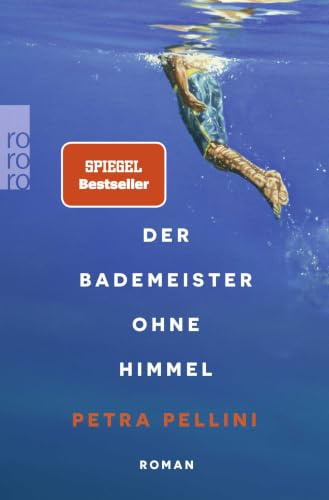 Der Bademeister ohne Himmel: Roman | Mit exklusivem Farbschnitt in der ersten Auflage
