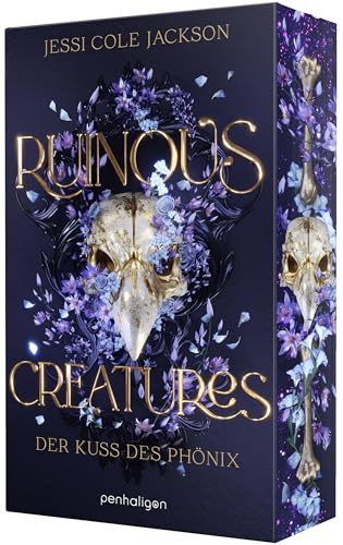 Ruinous Creatures - Der Kuss des Phönix: Roman - Diese magischen Kreaturen werden die Welt retten oder sie zerstören ...
