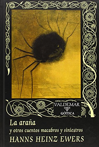 La araña: y otros cuentos macabros y siniestros