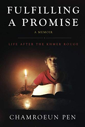 Fulfilling A Promise: Life After The Khmer Rouge