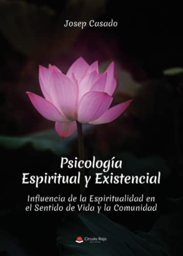 Psicología espiritual y existencial (SIN COLECCION)