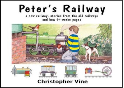 Peter's Railway: the Story of a New Railway : Some Stories from the Old Railways and How-it-works: Bk. 1