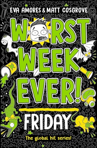 Worst Week Ever! Friday: Volume 5