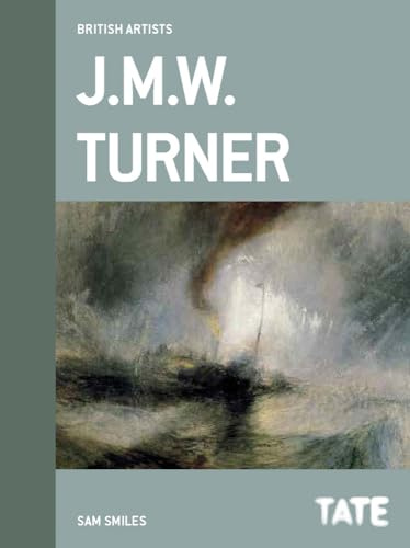 J M W Turner (British Artists): British Artists series