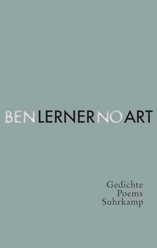 No Art: Poems / Gedichte | Zweisprachige Ausgabe