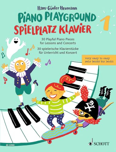 Spielplatz Klavier: 30 spielerische Klavierstücke für Unterricht und Konzert. Band 1. Klavier. (Piano Playground, Band 1)