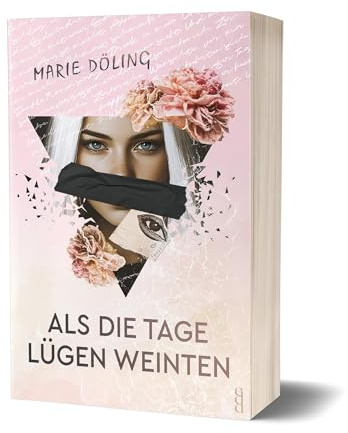 Als die Tage Lügen weinten