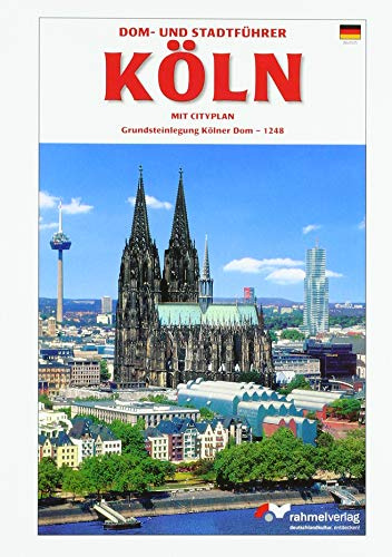 Dom- und Stadtführer Köln: mit Stadtplan