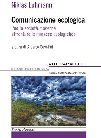 Comunicazione ecologica. Può la società moderna affrontare le minacce ecologiche?