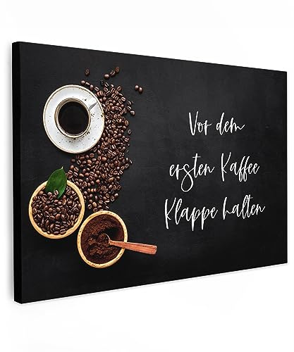 MuchoWow© Bilder Groß XXL Wohnzimmer Deko Modern Wandbild Foto auf Leinwand | 120x80 cm - Bild Schlafzimmer Room Decor Geschenke Sprüche Küche - Vor dem ersten Kaffee Klappe halten