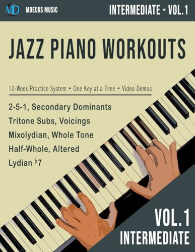 Jazz Piano Workouts: Intermediate — Vol. 1
