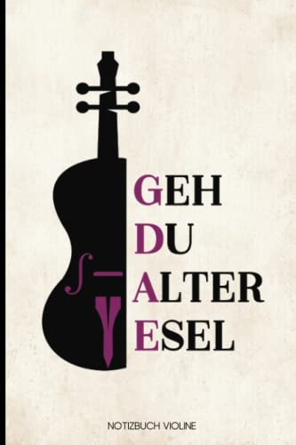Notizbuch Violine: Schönes leeres Geige Musik Buch A5 Dot Grid für Notizen zum Geigen Musikunterricht wo man Streichinstrumente spielt die Geschenkidee für Violinisten, Geigerin und Geigenpielerin