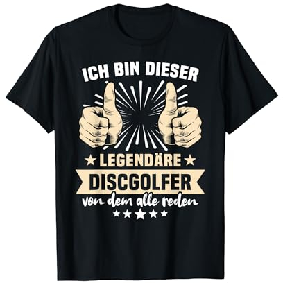 Lustiger Spruch Discgolfer T-Shirt