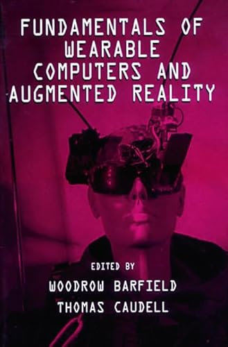 Fundamentals of Wearable Computers and Augmented Reality