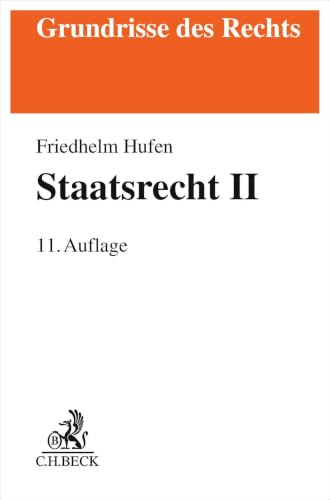 Staatsrecht II: Grundrechte (Grundrisse des Rechts)