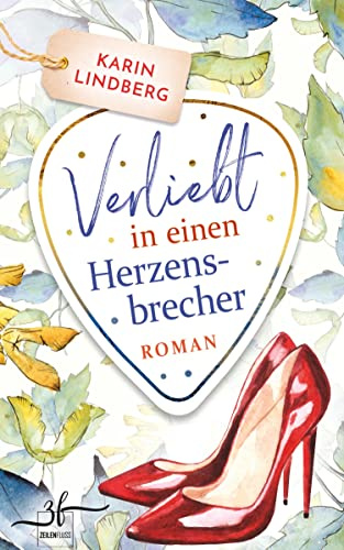 Verliebt in einen Herzensbrecher: Liebesroman (Boston Bachelors, Band 2)