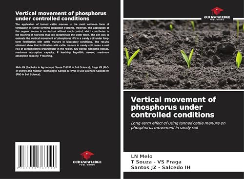 Vertical movement of phosphorus under controlled conditions: Long-term effect of using tanned cattle manure on phosphorus movement in sandy soil