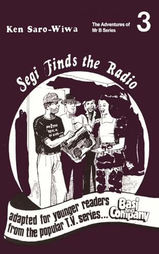 Segi Finds the Radio: No. 3 (Adventures of Mr B)