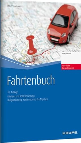 Fahrtenbuch: Fahrten - und Kostenerfassung (Haufe Kompass)