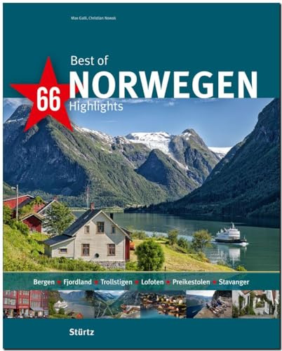 Best of Norwegen - 66 Highlights: Ein Bildband mit über 200 Bildern auf 140 Seiten - STÜRTZ Verlag: Ein Bildband mit 180 Bildern (Best of - 66 Highlights)