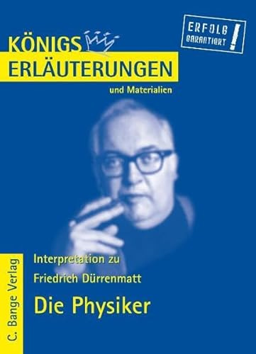 Königs Erläuterungen und Materialien, Bd.368, Die Physiker