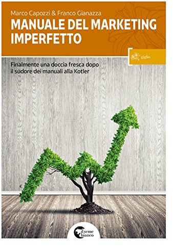 Manuale del Marketing Imperfetto