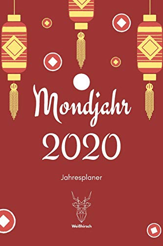 Mondjahr 2020: A5 Jahresplaner 2020 | Organizer | Jahreskalender | Buchkalender | Wochenkalender | Terminplaner für Jahresvorsätze, Asiaten, ... als Frauen als schönes Neujahrs Geschenk