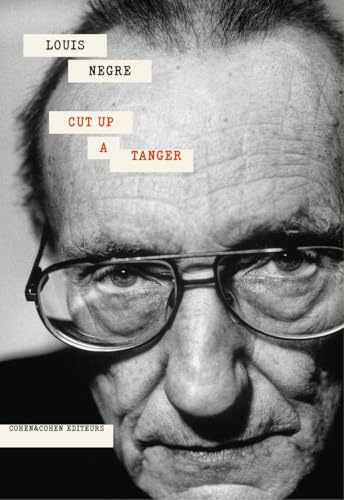 Cut-up à Tanger