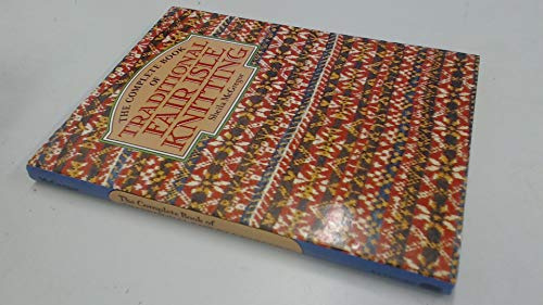 The Complete Book of Traditional Fair Isle Knitting
