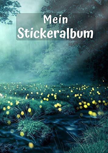 Mein Stickeralbum: Motiv Wald No. 2 | 30 Seiten | DIN A4 | Blanko | Kein Silikonpapier | Geschenkidee
