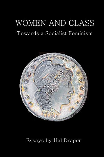 Women and Class: Toward a Socialist Feminism